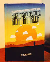 Stephen Minch - Secrets of a Puerto Rican Gambler